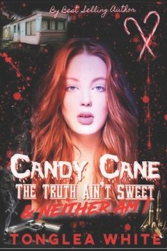 portada Candy Cane: The truth ain't sweet and neither am I (en Inglés)