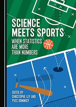 portada Science Meets Sports: When Statistics are More Than Numbers 