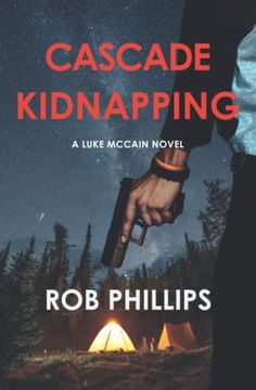 portada Cascade Kidnapping: A Luke Mccain Novel (Luke Mccain Mysteries) (en Inglés)