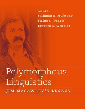 portada Polymorphous Linguistics: Jim Mccawley's Legacy (en Inglés)
