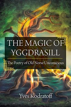 portada The Magic of Yggdrasill: The Poetry of old Norse Unconscious (en Inglés)
