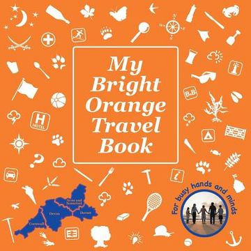 portada My Bright Orange Travel Book (en Inglés)