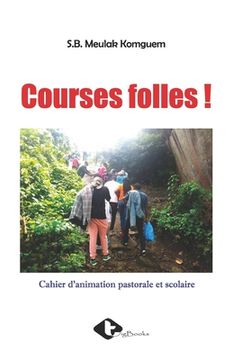portada Courses Folles ! (in French)