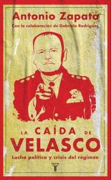 portada La Caída de Velasco (in Spanish)