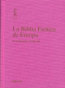 portada La Biblia Erotica de Europa: De lo mas Kinky a lo mas Chic