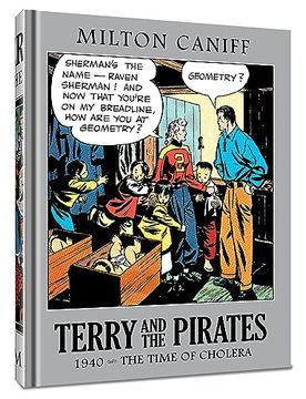 portada Terry and the Pirates: The Master Collection Vol. 6: 1940 - the Time of Cholera (en Inglés)