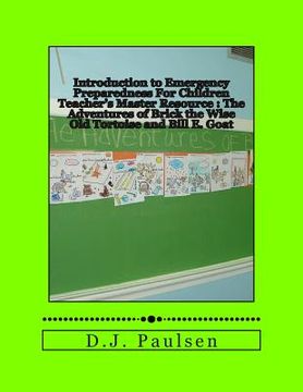 portada Introduction to Emergency Preparedness For Children Teacher's Master Resource: The Emergency Preparedness Adventures of Brick the Wise Old Tortoise & (en Inglés)