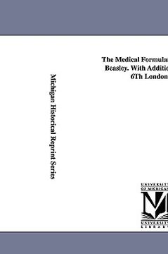 portada the medical formulary... by henry beasley. with additions from the 6th london ed. (en Inglés)