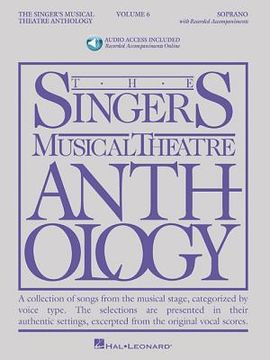 portada The Singer's Musical Theatre Anthology - Volume 6: Soprano, Book/Online Audio (in English)