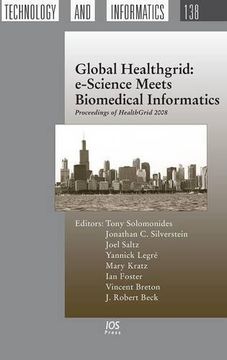 portada global healthgrid: e-science meets biomedical informatics (in English)