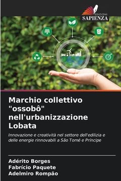 portada Marchio collettivo "ossobô" nell'urbanizzazione Lobata (en Italiano)