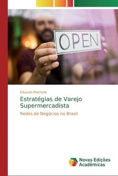 portada Estratégias de Varejo Supermercadista: Redes de Negócios no Brasil (en Portugués)