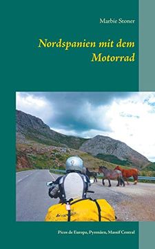 portada Nordspanien mit dem Motorrad: Picos de Europa, Pyrenäen, Massif Central (en Alemán)