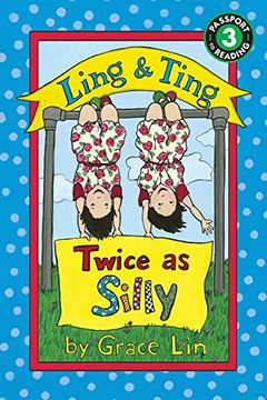 portada Ling & Ting: Twice as Silly (Passport to Reading) (en Inglés)