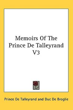 portada memoirs of the prince de talleyrand v3 (en Inglés)