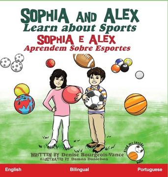 portada Sophia and Alex Learn About Sports: Sophia e Alex Aprendem Sobre Esportes (en Portugués)