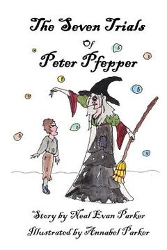 portada The Seven Trials of Peter Pfepper (in English)