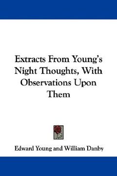 portada extracts from young's night thoughts, with observations upon them (en Inglés)