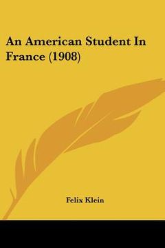 portada an american student in france (1908) (in English)