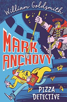 portada Mark Anchovy: Pizza Detective (Mark Anchovy 1) (en Inglés)