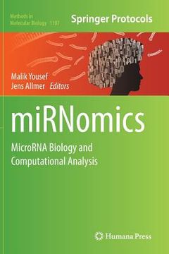 portada Mirnomics: Microrna Biology and Computational Analysis