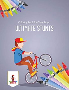 portada Ultimate Stunts: Coloring Book for Older Boys (in English)