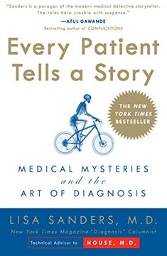 portada Every Patient Tells a Story: Medical Mysteries and the art of Diagnosis 