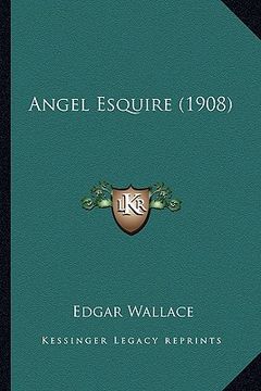 portada angel esquire (1908) (en Inglés)