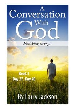 portada A Conversation With God -Book 3 Finishing Strong...: A Conversation With God -Book 3 Finishing Strong... (Volume 3)