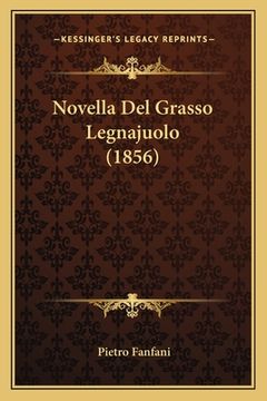 portada Novella Del Grasso Legnajuolo (1856) (en Italiano)