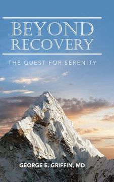 portada Beyond Recovery: The Quest for Serenity (en Inglés)