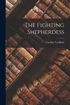 portada The Fighting Shepherdess (en Inglés)