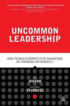 portada Uncommon Leadership: How to Build Competitive Advantage by Thinking Differently (en Inglés)