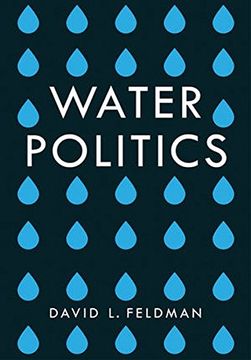 portada Water Politics: Governing Our Most Precious Resource