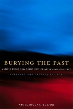 portada burying the past: making peace and doing justice after civil conflict (en Inglés)