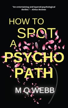 portada How to Spot a Psychopath: A Suspenseful Psychological Thriller Series (Dr. Oscar de la Nuit) (en Inglés)