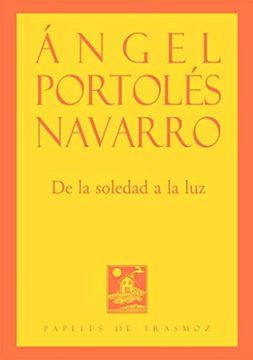 portada De la Soledad a la luz (in Spanish)
