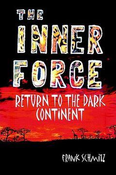 portada the inner force: return to the dark continent (en Inglés)