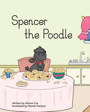 portada Spencer The Poodle (en Inglés)