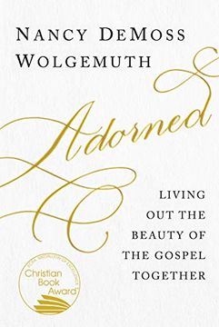portada Adorned: Living out the Beauty of the Gospel Together 