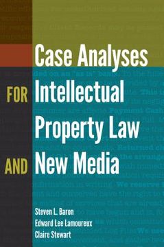 portada Case Analyses for Intellectual Property Law and New Media (en Inglés)