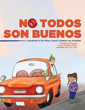 portada No Todos son Buenos: Ayudando a los Niños a Tener Cuidado con Extraños