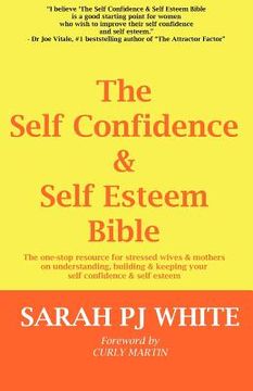 portada the self confidence & self esteem bible (en Inglés)