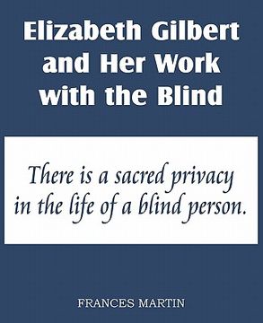 portada elizabeth gilbert and her work for the blind