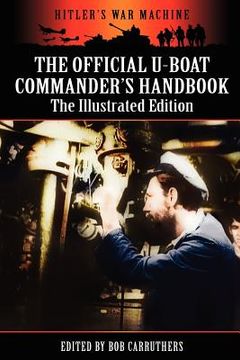 portada the official u-boat commander's handbook - the illustrated edition (in English)
