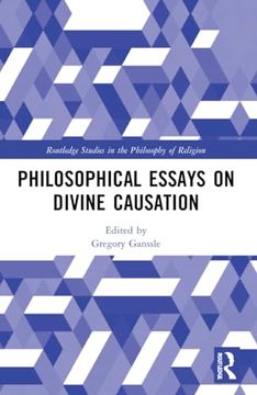 portada Philosophical Essays on Divine Causation (en Inglés)