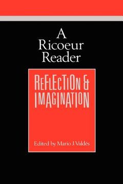 portada a ricoeur reader: reflection and imagination