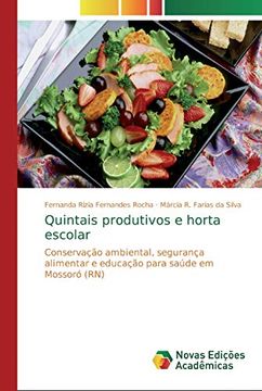 portada Quintais Produtivos e Horta Escolar: Conservação Ambiental, Segurança Alimentar e Educação Para Saúde em Mossoró (Rn)