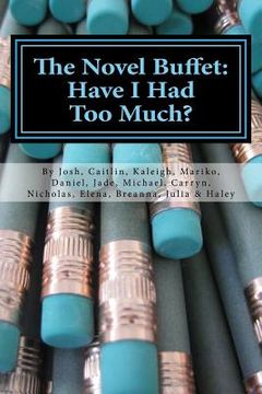 portada The Novel Buffet: Have I Had Too Much? (in English)