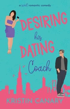portada Desiring His Dating Coach (en Inglés)